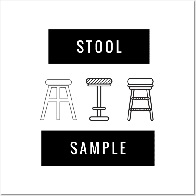 Stool sample Wall Art by GMAT